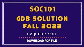 Soc101 gdb 1 Solution 2023|Soc101 gdb 1 Solution semester fall 2022,Soc101 Fall 2022 Solution