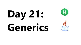 day 21 generics hackerrank solution - Java 8| 30 Days Of Code Hackerrank