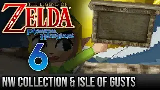 Legend of Zelda Phantom Hourglass Walkthrough 6 Northwest Collection & Isle of Gusts