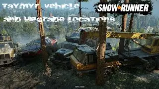 Snowrunner All Vehicle And Upgrade Locations In Taymyr Russia Drowned Lands Quarry Zimnegorsk Rift