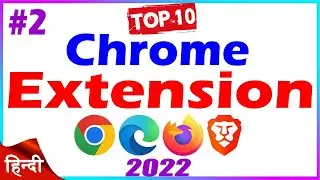 Top 10 Chrome Extensions for Pro User - 2022 | Hindi