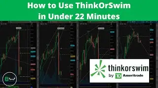 How to Use ThinkOrSwim for Technical Analysis in Under 22 Minutes