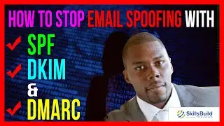 SPF, DKIM, and DMARC Explained | Improve Your Email Security and Prevent Spoofing