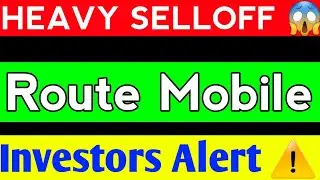 ROUTE MOBILE SHARE LATEST NEWS, ROUTE MOBILE SHARE PRICE, ROUTE MOBILE SHARE ANALYSIS