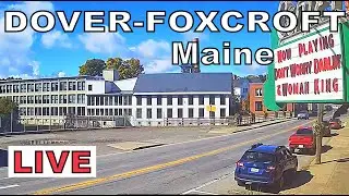 Dover-Foxcroft, Maine  - Main St Live