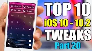 TOP 10 iOS 10 - 10.2 Jailbreak Tweaks - Part 20