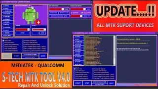 UPDATE..!!  S-TECH MTK TOOL V4.0  - MTK_QCOMM | Best Tool For Repair And Unlock Solution