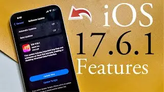 iOS 17.6.1 Update Features | iOS 17.6.1 Features | iOS 17.6.1 Update Features in Hindi | iOS 17.6.1