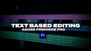 Fast & Efficient Text-Based Video Editing in Premiere Pro - Mo Staxx Tutorial