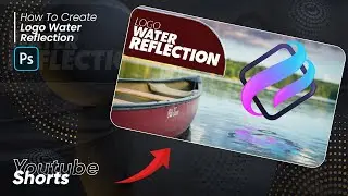 Create Logo realistic Water Reflection with Amazing trick - Adobe Photoshop