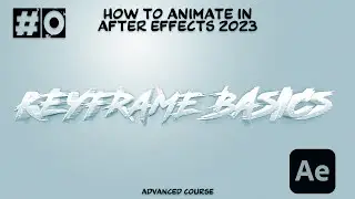 How to Animate in After Effects - Keyframe Basics #0