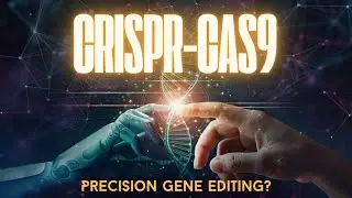 CRISPR Cas9: Precision Gene Editing, Ethical Dilemmas, Controversial Frontiers, GMO, Future Cures