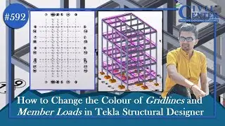 Change the Colour of Gridlines || Member Load Colour in Tekla Structural Designer | TSD | Tekla