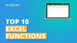 Top 10 Excel Functions | Most Important Excel Functions | Excel Functions List | Simplilearn