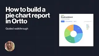 How to build a pie chart report in Ortto