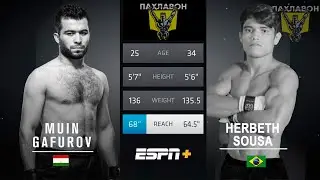 ЧАНГИ НАВ! МУИН ГАФУРОВ vs ГЕРБЕРТ СОУЗА ТУРНИРИ LFA 134 РУЗИ 10 - ИЮН , маълумоти пурра оиди чангов