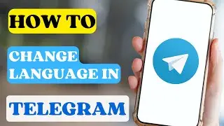 How to Change Language in Telegram on Android