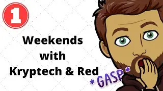 Weekends with Kryptech & Red - Pilot