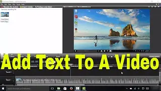 How To Add Text To A Video-Camtasia Studio Tutorial