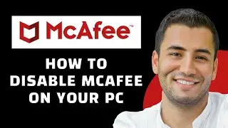 How to Disable McaFee Antivirus in Windows 11 (2024)