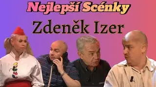 Všechny Nejlepší Scénky Zdeněk Izer 29