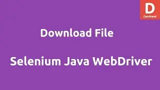 Selenium Java WebDriver Download File