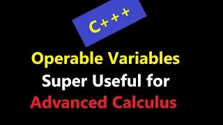 071- How to Use Operable Variables for Advanced Calculus, Divergence Theorem, Surface Integral