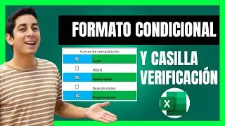 Formato condicional y Casillas de verificación en Excel