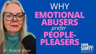 Why Emotional Abusers PREFER People-Pleasers