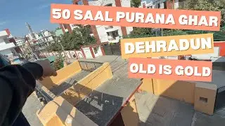 OLD HOUSE ARCHITECTURE OF DEHRADUN UTTRAKHAND