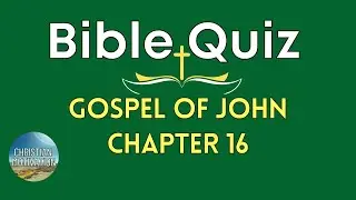 Bible Quiz | John 16| Ten Questions| New Testament #christianity #bible #jesus