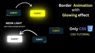 How to Add Border Animation and  Glowing Effects to Any Button | 