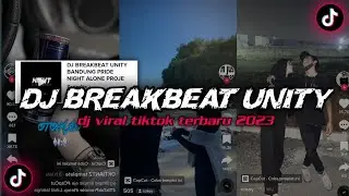 DJ BREAKBEAT UNITY BY NIGHT ALONE PROJECT SOUND VIRAL TIKTOK TERBARU YANG KALIAN CARI !!