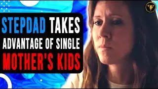 Stepdad Takes Advantage Of Single Mother's Kids, Then This Happens.