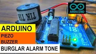Burglar alarm tone using piezo and Arduino for beginners