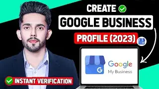 How to Make Google My Business Account 2024 *Instant Verification