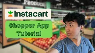 Instacart Shopper App Tutorial for a Beginner 2023