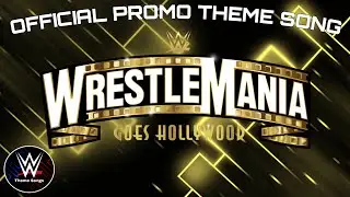 WWE Wrestlemania 39 Official Promo Theme Song - 
