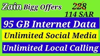 Zain Big Offers 95 GB Unlimited Social Media Zain Ka 228 SAR Wala Ab 114 SAR Big Unlimited Calling