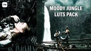 Dark + Moody Jungle Luts | Moody Green Luts | Color grading in VN Video Editor | Lut pack for vn