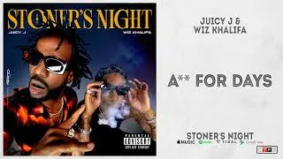 Juicy J & Wiz Khalifa - 