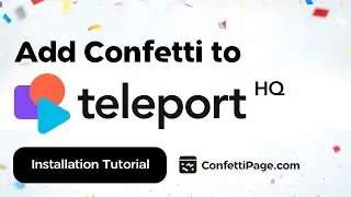 TeleportHQ.io  & ConfettiPage.com 🎉 (Confetti code installation tutorial)