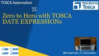 Mastering DATE Expressions in TOSCA Automation Tool : Commands | Formats & Special Dates - Tutorial