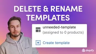 How To Delete a Template In Shopify 2.0