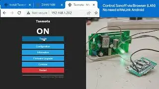 How to Flash Sonoff Tasmota ESP8266ex setting browser configuration relay and output