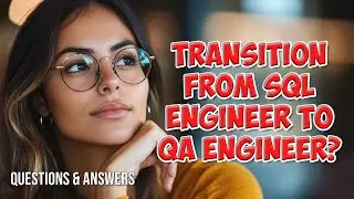 Can I Transition to Quality Engineering as a SQL Support Engineer?