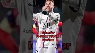 Best Ideas for football Youtube profiles🤩♥️ #football #image #shorts