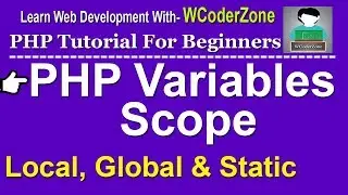 PHP Variables Scope ( local, global and static variables)