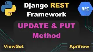 Django Rest Framework API #23 / Override UPDATE | PUT Action | Method for ModelViewSet and ApiView.