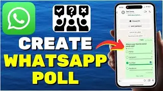 How to Create a Poll on WhatsApp 2024